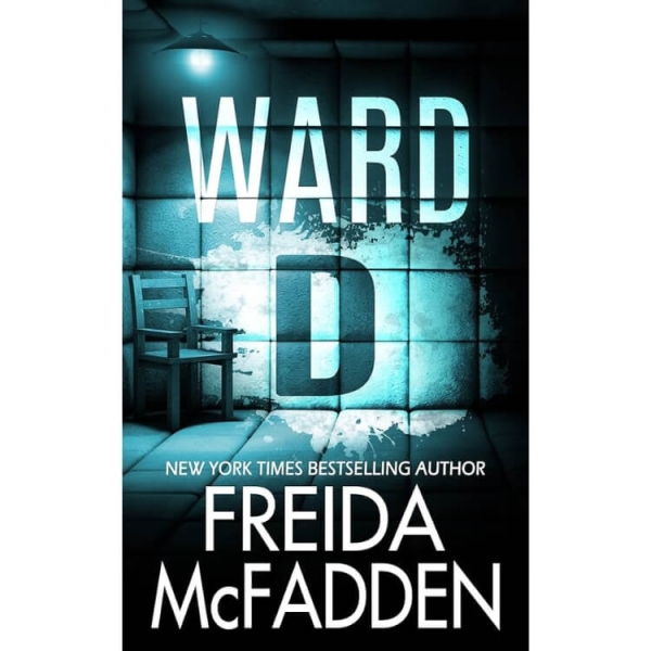 Every Freida McFadden Thriller, Ranked ('The Housemaid' Isn't First)