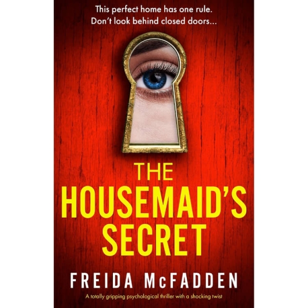Every Freida McFadden Thriller, Ranked ('The Housemaid' Isn't First)